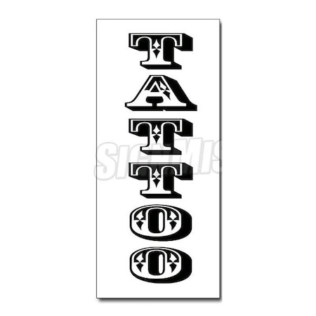Signmission Safety Sign, 48 in Height, Vinyl, 18 in Length, Tattoo Vertical D-48 Tattoo Vertical